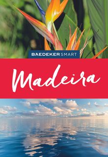 Madeira (eBook), Baedeker: Baedeker SMART Reiseführer