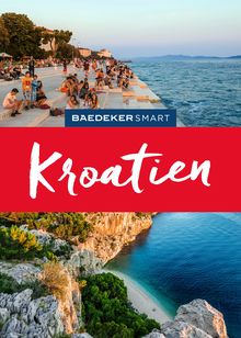 Kroatien (eBook), Baedeker: Baedeker SMART Reiseführer