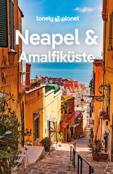 Neapel & Amalfiküste, Lonely Planet Reiseführer