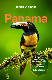 Panama (eBook), Lonely Planet: Lonely Planet Reiseführer