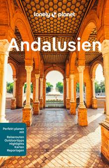 Andalusien (eBook), Lonely Planet: Lonely Planet Reiseführer