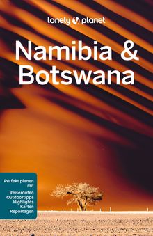 Namibia & Botswana, Lonely Planet: Lonely Planet Reiseführer