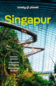  Singapur (eBook), Lonely Planet: Lonely Planet Reiseführer