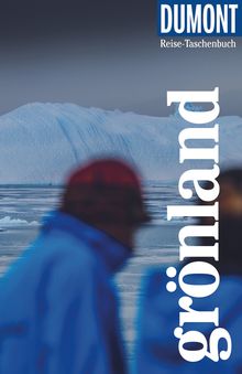 Grönland, MAIRDUMONT: DuMont Reise-Taschenbuch