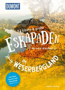 52 kleine & große Eskapaden im Weserbergland, MAIRDUMONT: DuMont Eskapaden