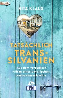 Tatsächlich Transsilvanien, MAIRDUMONT: DuMont Welt - Menschen - Reisen