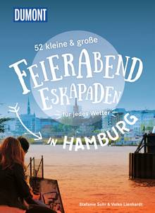 52 kleine & große Feierabend-Eskapaden in Hamburg, MAIRDUMONT: DuMont Eskapaden