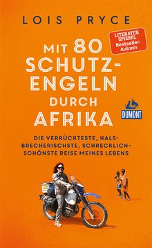Mit 80 Schutzengeln durch Afrika, MAIRDUMONT: DuMont Welt - Menschen - Reisen