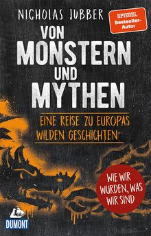 Von Monstern und Mythen, DuMont Welt - Menschen - Reisen