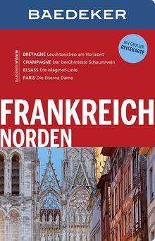 Frankreich Norden (eBook), Baedeker: Baedeker Reiseführer