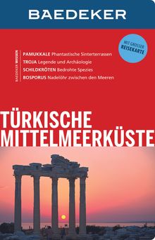 Türkische Mittelmeerküste (eBook), Baedeker: Baedeker Reiseführer
