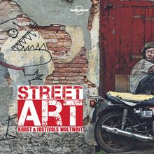 Street Art, Lonely Planet: Lonely Planet Bildband