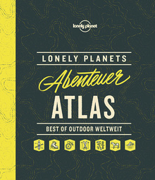 Lonely Planets Abenteuer-Atlas, Lonely Planet Reisebildbände