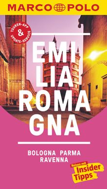 Emilia-Romagna, Bologna, Parma, Ravenna (eBook), MAIRDUMONT: MARCO POLO Reiseführer