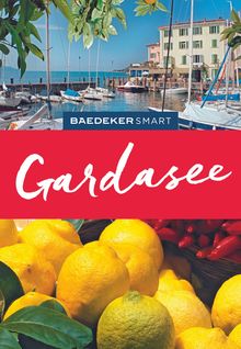 Gardasee (eBook), Baedeker: Baedeker SMART Reiseführer