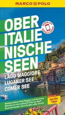 Oberitalienische Seen, Lago Maggiore, Luganer See, Comer See, MARCO POLO Reiseführer