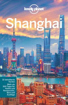 Shanghai (eBook), Lonely Planet: Lonely Planet Reiseführer