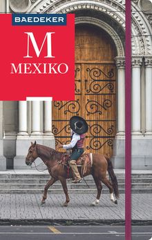 Mexiko (eBook), Baedeker: Baedeker Reiseführer
