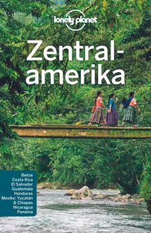Zentralamerika, Lonely Planet: Lonely Planet Reiseführer
