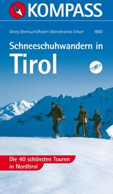 Schneeschuhwandern in Tirol, MAIRDUMONT: KOMPASS-Wanderführer