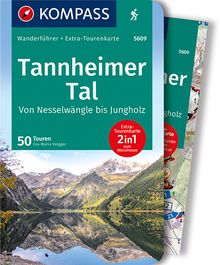 KOMPASS Wanderführer 5609 Tannheimer Tal von Nesselwängle bis Jungholz, MAIRDUMONT: KOMPASS-Wanderführer