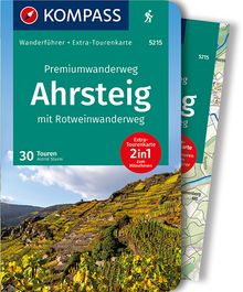 KOMPASS Wanderführer 5215 Premiumwanderweg Ahrsteig mit Rotweinwanderweg, MAIRDUMONT: KOMPASS-Wanderführer