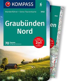 Graubünden Nord, 70 Touren mit Extra-Tourenkarte, KOMPASS Wanderführer