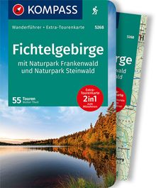 KOMPASS Wanderführer 5268 Fichtelgebirge mit Naturpark Frankenwald und Naturpark Steinwald, MAIRDUMONT: KOMPASS-Wanderführer