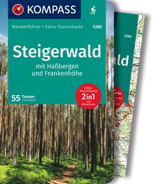 KOMPASS Wanderführer 5380 Steigerwald mit Haßbergen und Frankenhöhe, 55 Touren, MAIRDUMONT: KOMPASS-Wanderführer