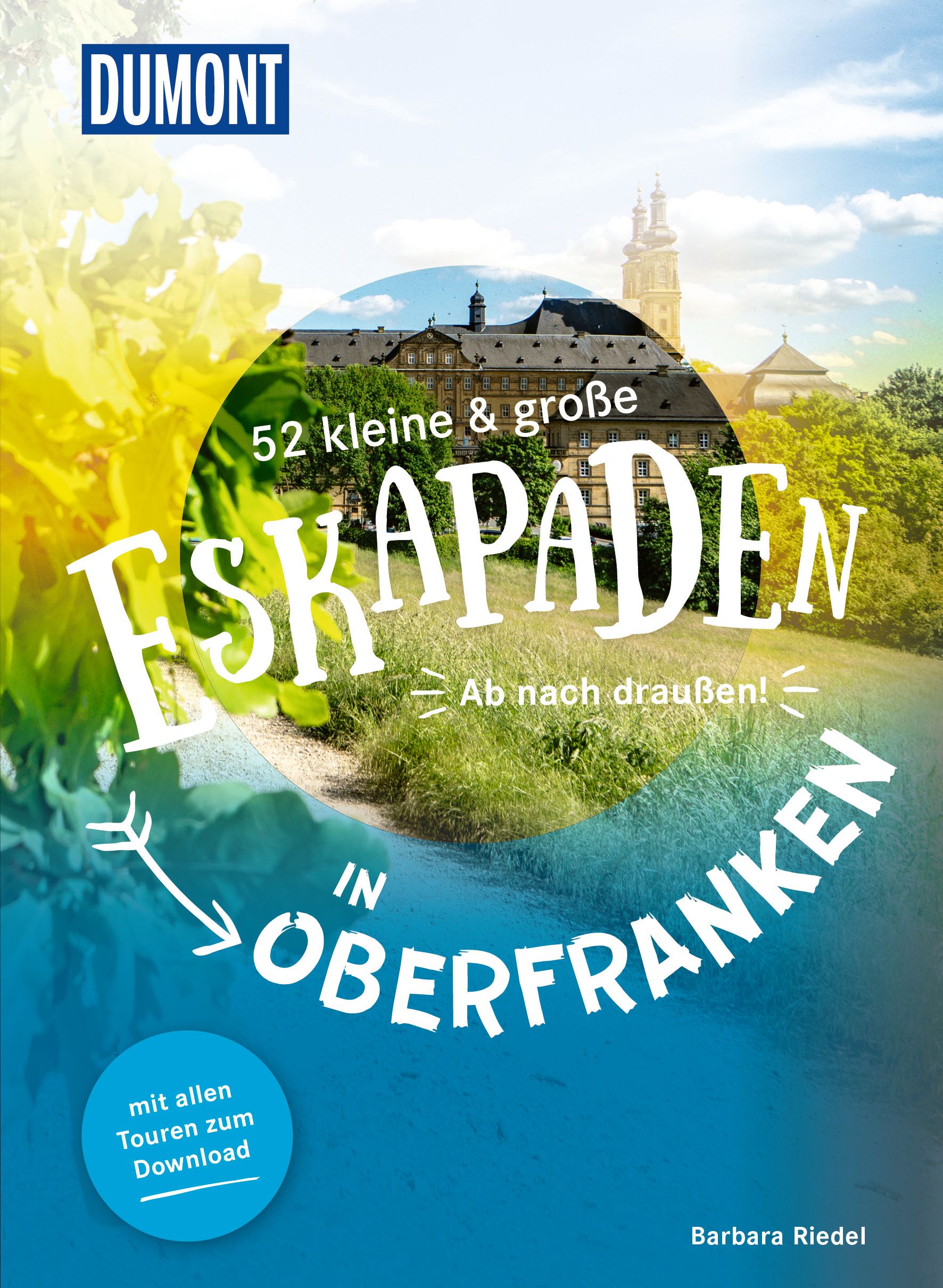 MAIRDUMONT 52 kleine & große Eskapaden in Oberfranken