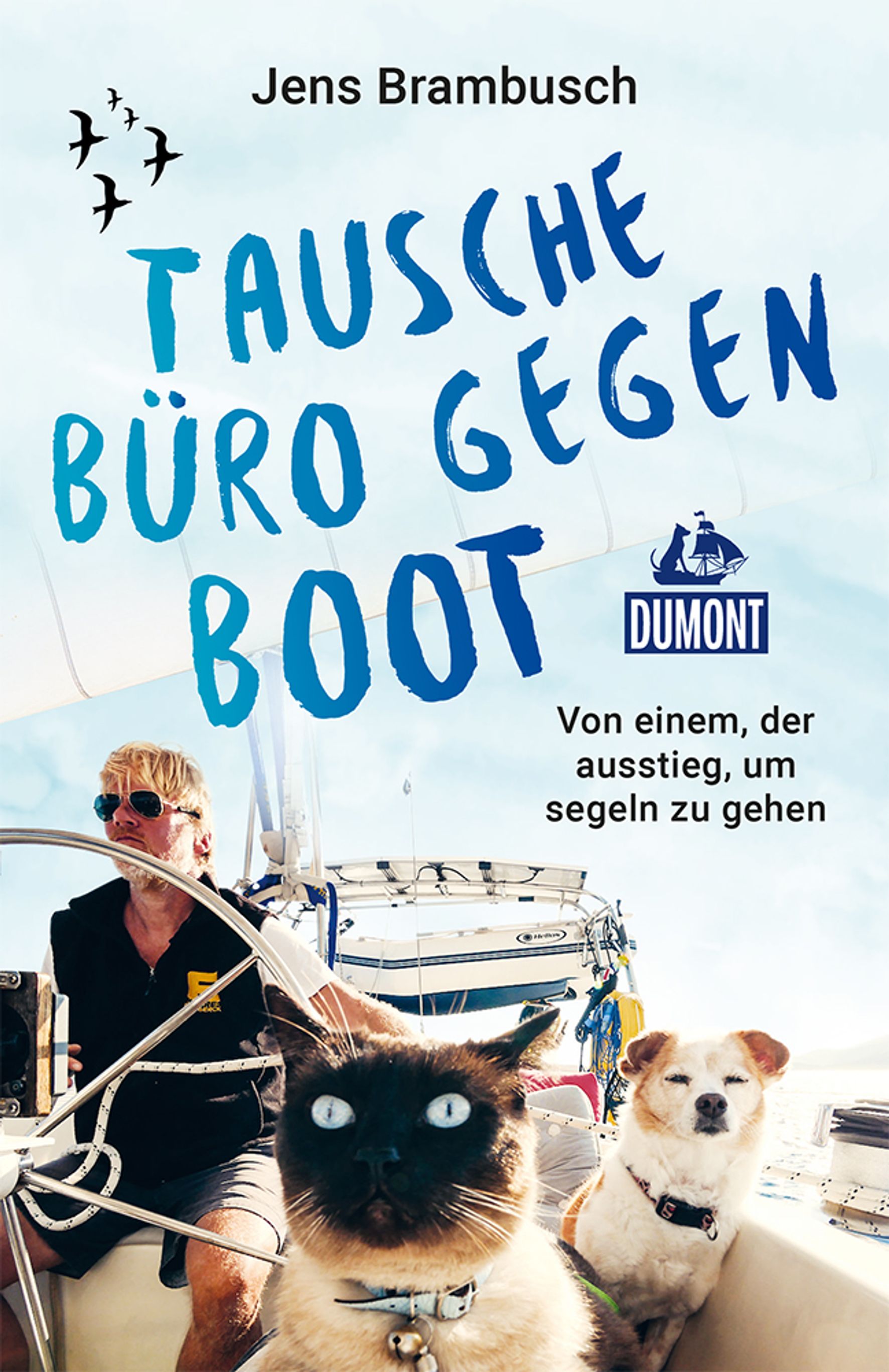 MAIRDUMONT Tausche Büro gegen Boot (eBook)